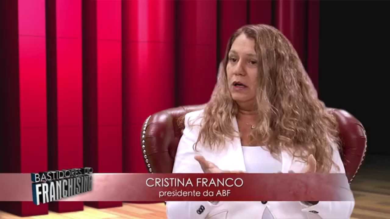 BASTIDORES DO FRANCHISING – CRISTINA FRANCO