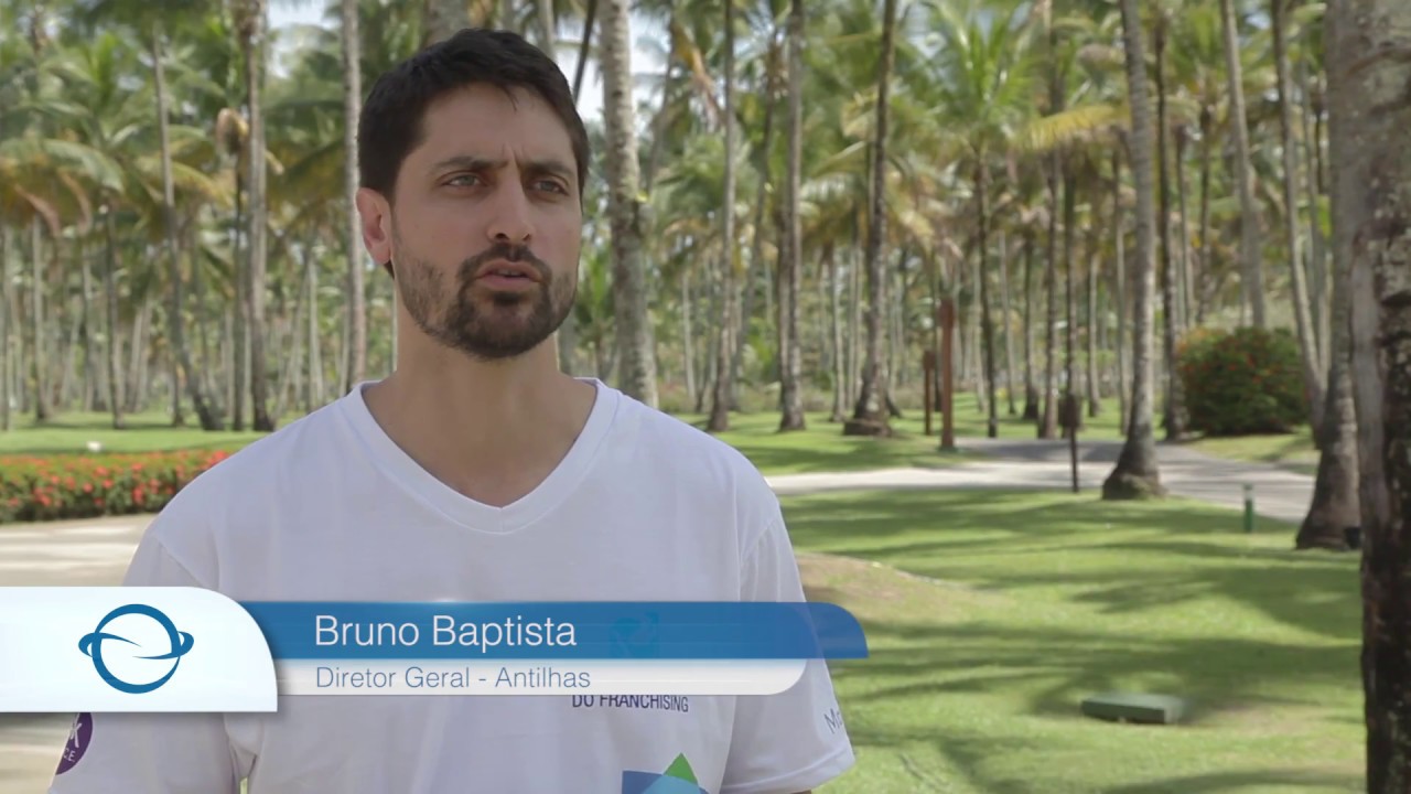 17ª Convenção ABF do Franchising | Bruno Baptista – Antilhas
