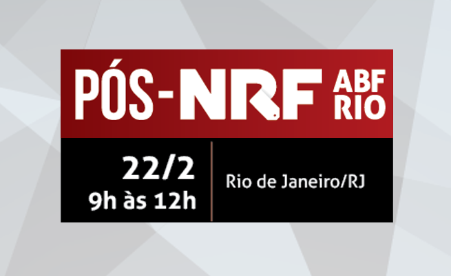 ABF Rio realiza evento Pós-NRF 2018