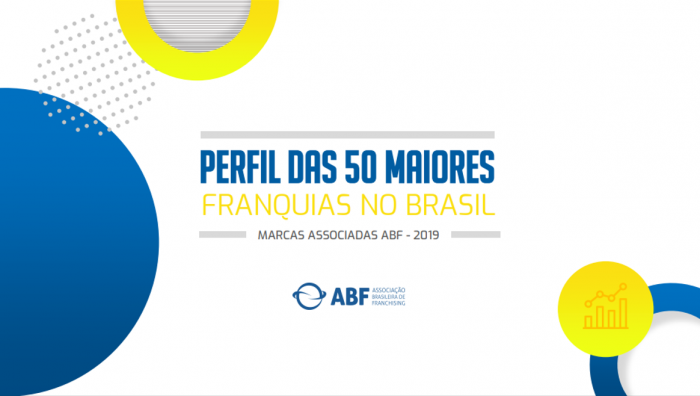 50 Maiores Franquias do Brasil 2020: estudo da ABF revela avanços e redes mais maduras