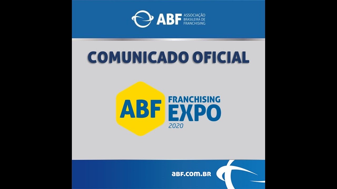 Comunicado Oficial sobre a ABF Franchising Expo 2020