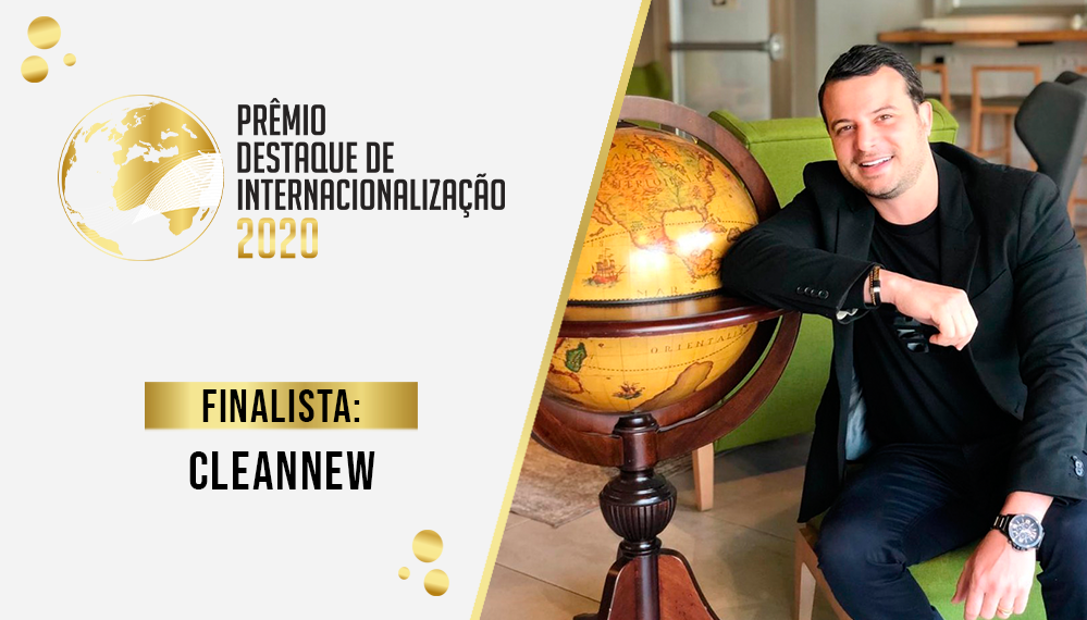 CleanNew é finalista do Prêmio Destaque de Internacionalização; confira o case da marca