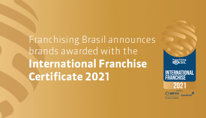 Franchising Brasil announces brands awarded with the International Franchise Certificate 2021